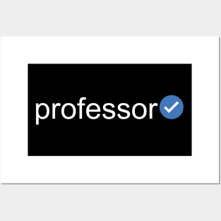 Verified Professor (White Text) Posters and Art